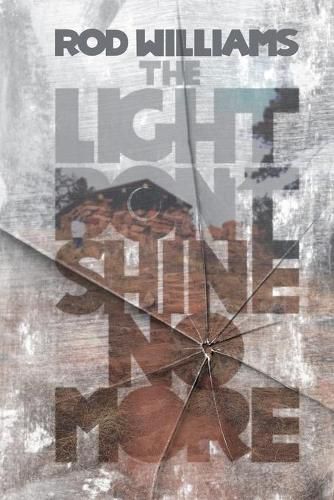 Cover image for The Light Don't Shine No More