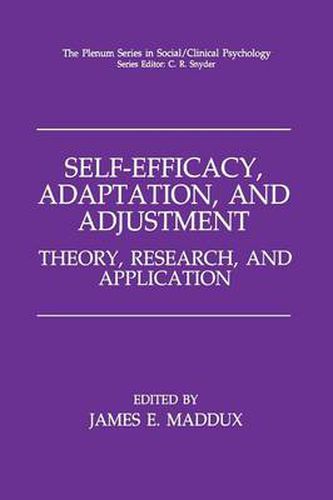 Cover image for Self-Efficacy, Adaptation, and Adjustment: Theory, Research, and Application