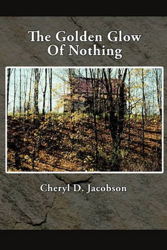 Cover image for The Golden Glow Of Nothing