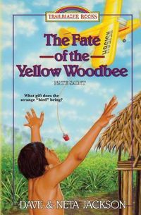 Cover image for The Fate of the Yellow Woodbee: Introducing Nate Saint