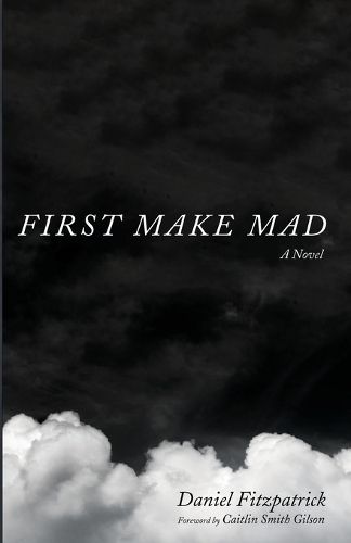 Cover image for First Make Mad