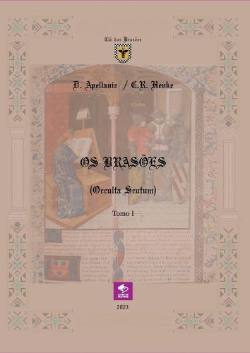 Cover image for Os Brasoes (occulta Scutum) - Tomo I