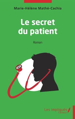 Cover image for Le secret du patient