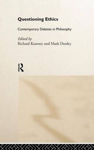 Cover image for Questioning Ethics: Contemporary Debates in Continental Philosophy