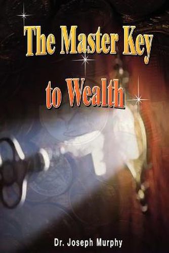 Cover image for The Master Key to Wealth