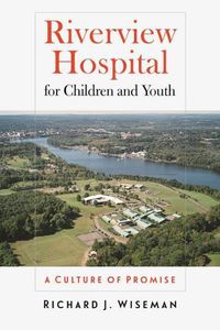 Cover image for Riverview Hospital for Children and Youth