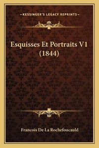 Cover image for Esquisses Et Portraits V1 (1844)