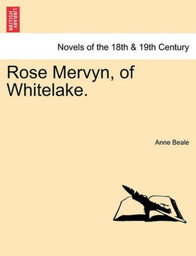 Cover image for Rose Mervyn, of Whitelake.