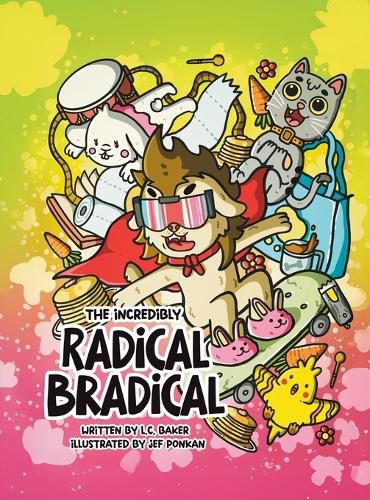 Cover image for The Incredibly Radical Bradical