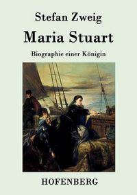 Cover image for Maria Stuart: Biographie einer Koenigin