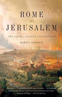 Cover image for Rome and Jerusalem: The Clash of Ancient Civilizations