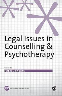 Cover image for Legal Issues in Counselling and Psychotherapy