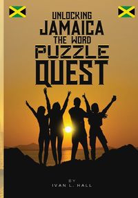 Cover image for Unlocking Jamaica The Word Puzzle Quest