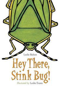 Cover image for Hey There, Stink Bug!