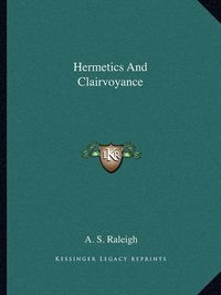 Cover image for Hermetics and Clairvoyance