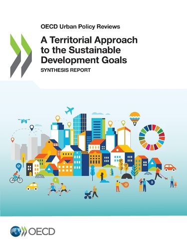 Cover image for A territorial approach to the sustainable development goals: synthesis report