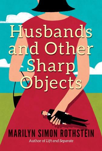 Husbands and Other Sharp Objects: A Novel