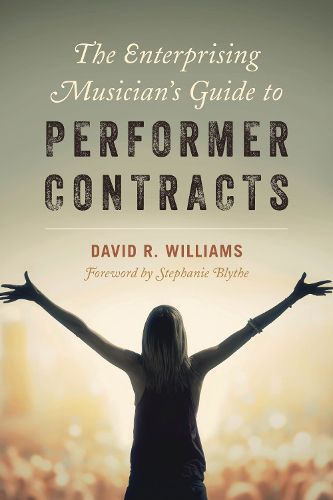 Cover image for The Enterprising Musician's Guide to Performer Contracts