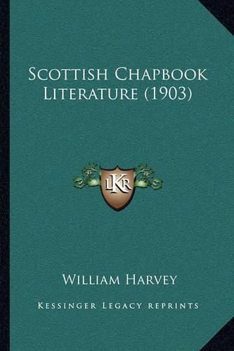 Scottish Chapbook Literature (1903)