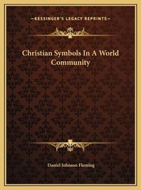 Cover image for Christian Symbols in a World Community