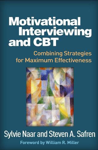 Motivational Interviewing and CBT: Combining Strategies for Maximum Effectiveness