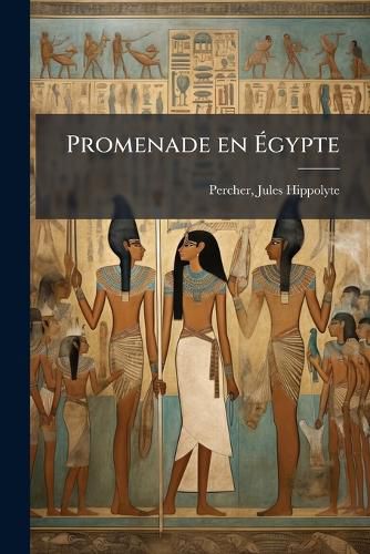Cover image for Promenade En Egypte