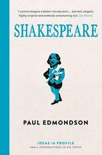 Cover image for Shakespeare: Ideas in Profile