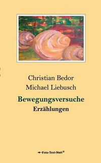 Cover image for Bewegungsversuche: Erzahlungen