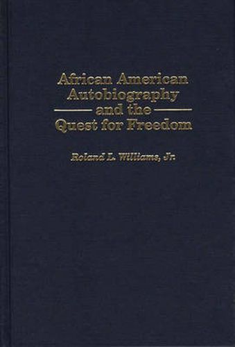 Cover image for African American Autobiography and the Quest for Freedom