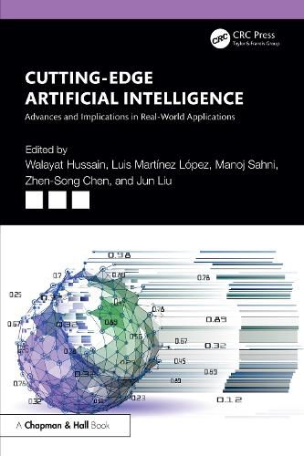 Cover image for Cutting-Edge Artificial Intelligence Advances and Implications in Real-World Applications