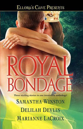 Cover image for Royal Bondage: Ellora's Cave