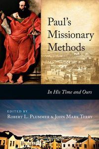 Cover image for Paul's Missionary Methods: In His Time and Ours