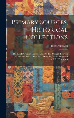 Cover image for Primary Sources, Historical Collections