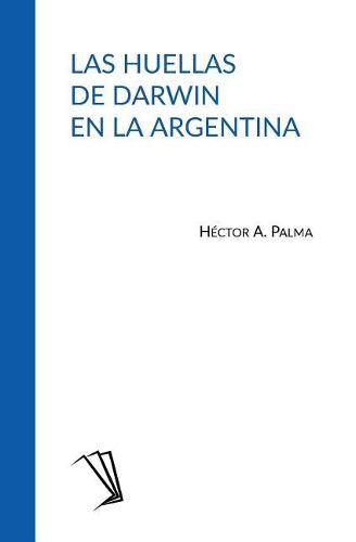 Cover image for Las huellas de Darwin en la Argentina