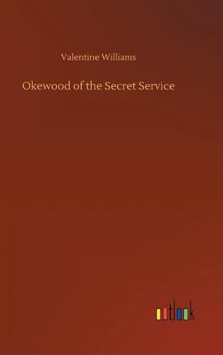 Okewood of the Secret Service