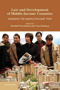 Cover image for Law and Development of Middle-Income Countries: Avoiding the Middle-Income Trap