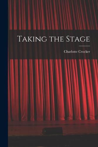 Cover image for Taking the Stage