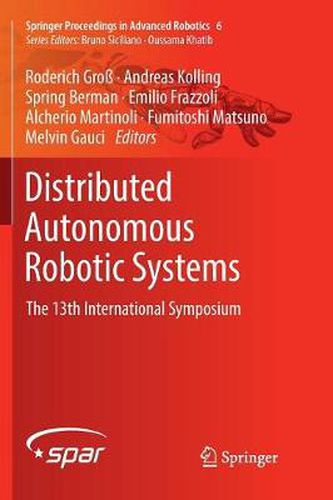 Cover image for Distributed Autonomous Robotic Systems: The 13th International Symposium