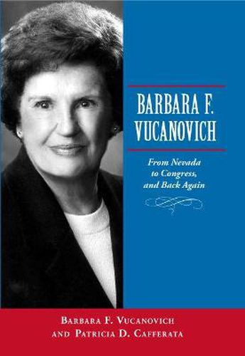 Cover image for Barbara F. Vucanovich: From Nevada to Congress, and Back Again