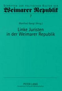 Cover image for Linke Juristen in Der Weimarer Republik