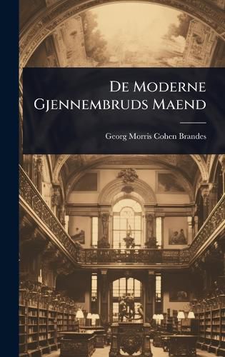 Cover image for De Moderne Gjennembruds Maend