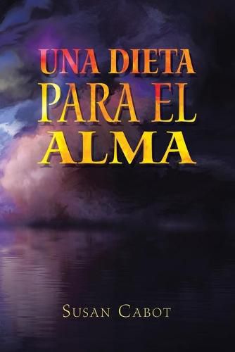 Cover image for Una Dieta Para El Alma