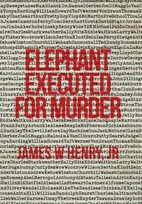 Cover image for Elephant Executed For Murder