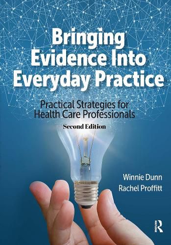 Bringing Evidence Into Everyday Practice