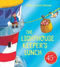 Cover image for The Lighthouse Keeper's Lunch (45th anniversary ed    ition)