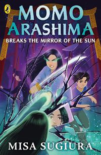Cover image for Momo Arashima Breaks the Mirror of the Sun