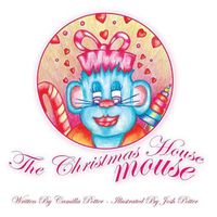 Cover image for The Christmas House Mouse