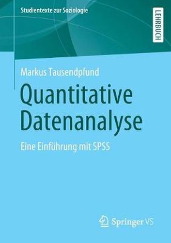 Cover image for Quantitative Datenanalyse: Eine Einfuhrung mit SPSS