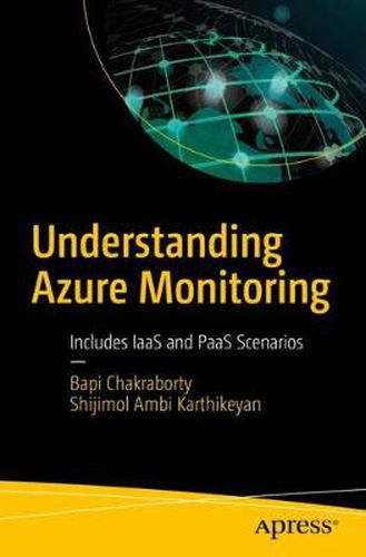 Cover image for Understanding Azure Monitoring: Includes IaaS and PaaS Scenarios