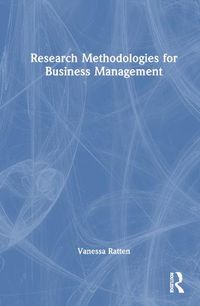 Cover image for Research Methodologies for Business Management